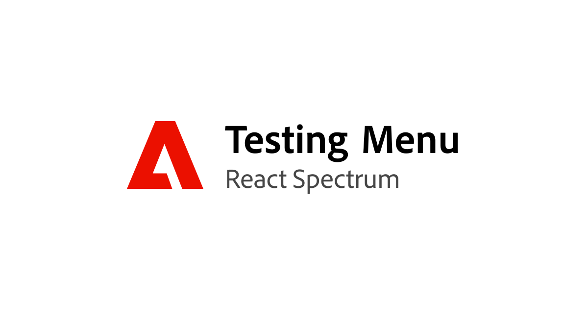 Testing Menu | React Spectrum