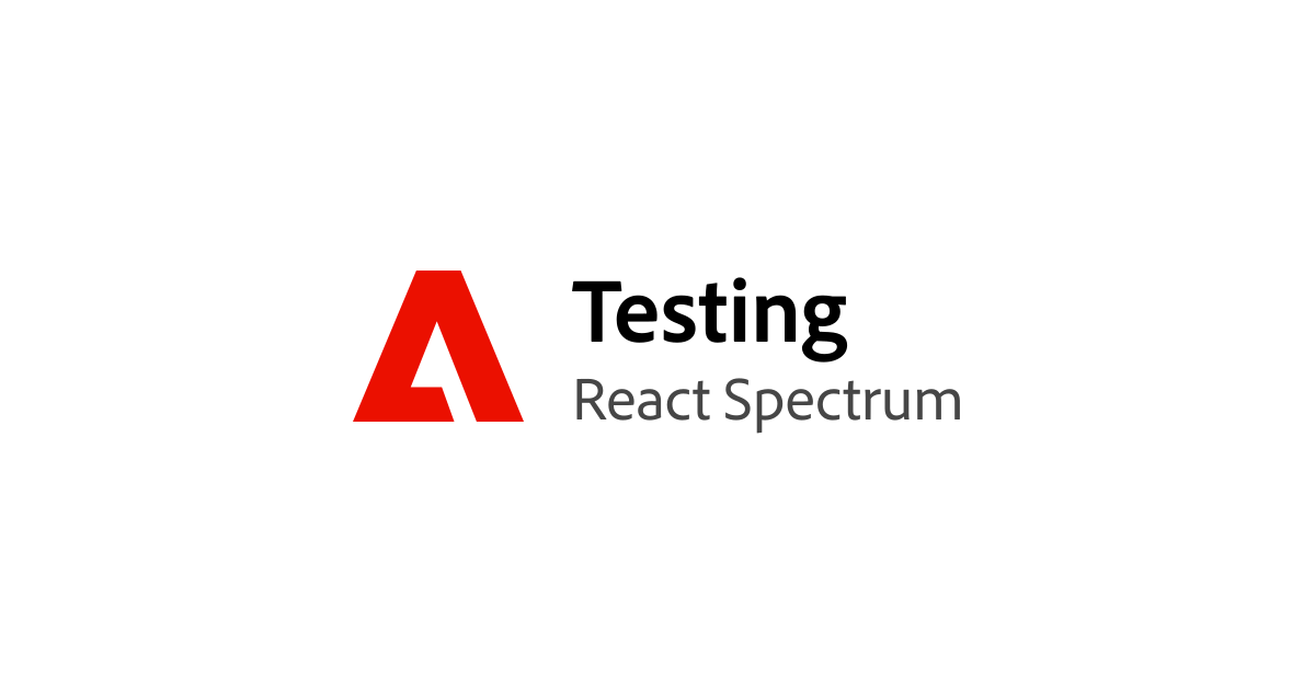 Testing | React Spectrum